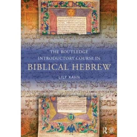 The Routledge Introductory Course In Biblical Hebrew - Kahn, Lily (University College L