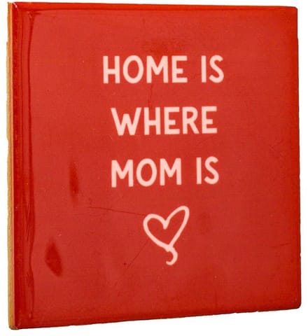 Tegeltje Home is where Mom is | Lief Cadeau voor Moeder
