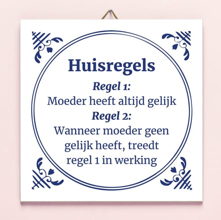 Ditverzinjeniet.nl Tegeltje Moeders Huisregels