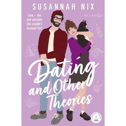 Dating And Other Theories - Chemistry Lessons - Susannah Nix