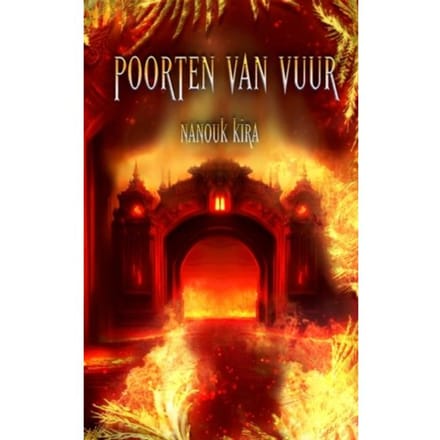 Poorten Van Vuur - Muren Van Ijs - Nanouk Kira