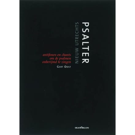 Het Nieuw Utrechts Psalter - Gert Oost