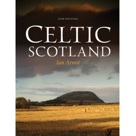 Celtic Scotland - Ian Armit
