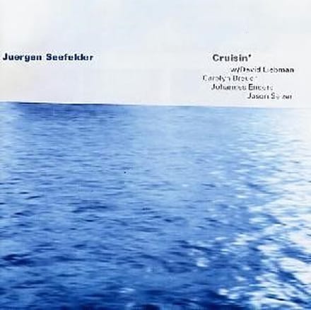 Jürgen Seefelder & Liebman & Breuer & Enders - Cruisin' (CD)