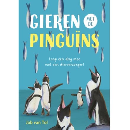 Gieren Met De Pinguïns - Job van Tol