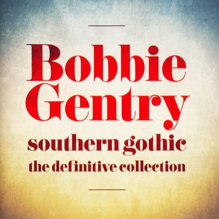 Bobbie Gentry - Southern Gothic - Definitive Collection (2 CD)