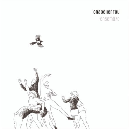 Chapelier Fou & Ensemb7e - Ensemb7e (LP)