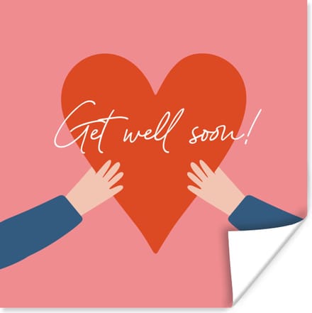 Poster Get well soon - Quotes - Rood - Hand - 75x75 cm