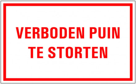 Verboden puin te storten tekststicker 200 x 125 mm