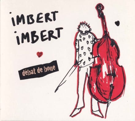 Imbert Imbert - Débat De Boue (CD)