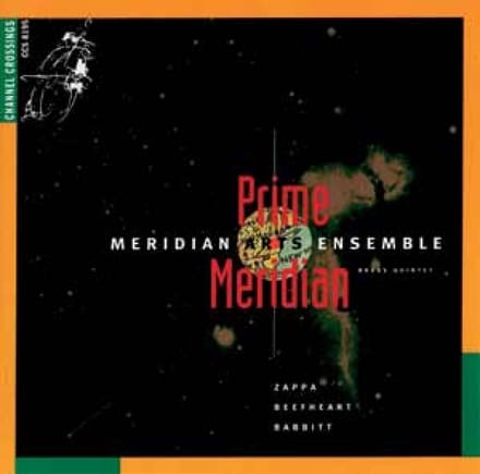 Zappa Beefheart Babbit - Meridian Arts Ensemble