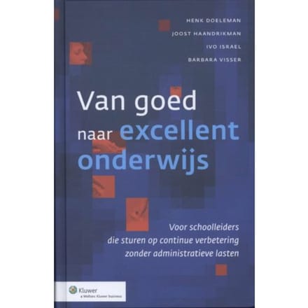 Van Goed Naar Excellent Onderwijs - Henk Doeleman