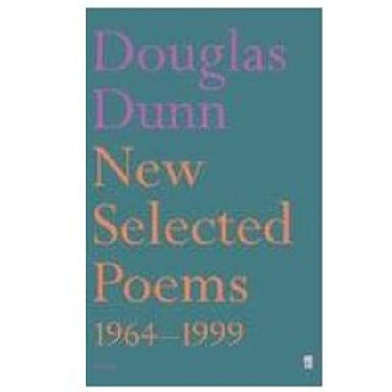New Selected Poems - Dunn, Douglas