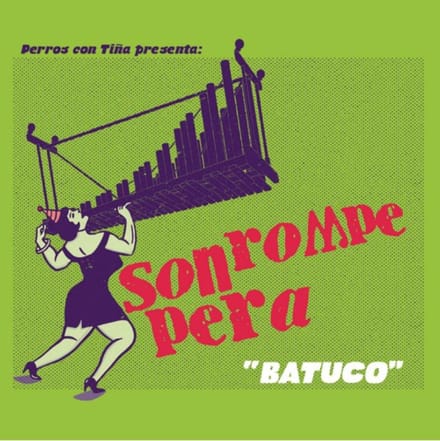 Son Rompe Pera - Batuco (2 CD)