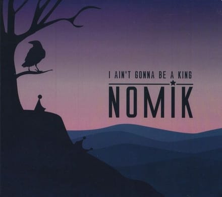 I Ain't Gonna Be A King
