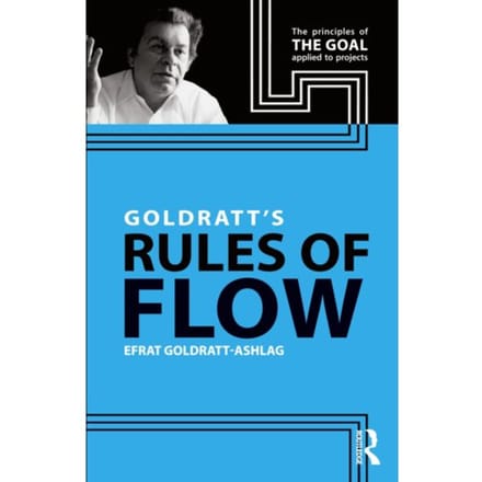 Goldratt's Rules Of Flow - Efrat Goldratt-Ashlag