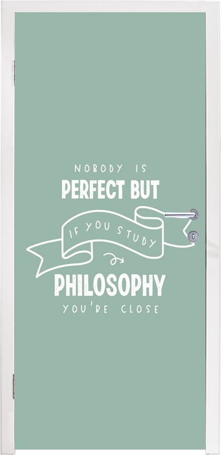 Deursticker Quote - Studeren - Filosofie - 90x215 cm - Deurposter