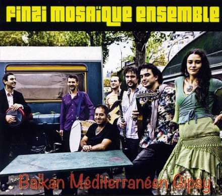Finzi Mosaïque Ensemble - Balkan Méditerranéen Gipsy (CD)