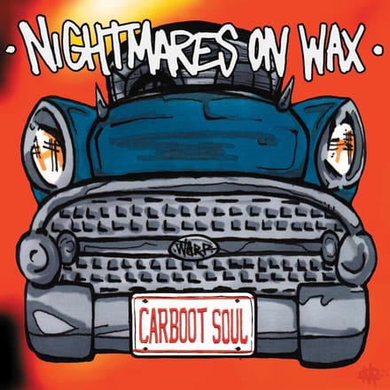 Carboot Soul - Nightmares On Wax
