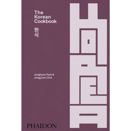 The Korean Cookbook - Junghyun Park