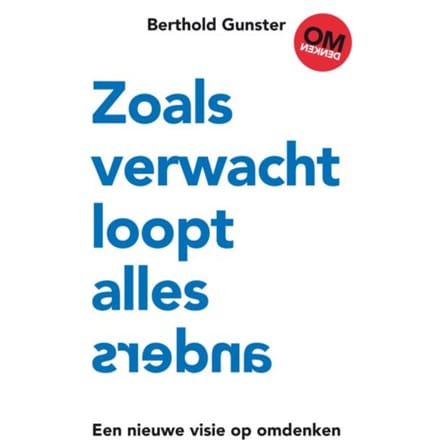 Zoals Verwacht Loopt Alles Anders - Berthold Gunster
