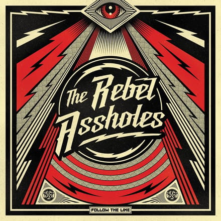 The Rebel Assholes - Follow The Line (LP)