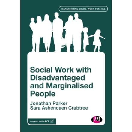 Social Work With Disadvantaged And Marginalised People - Parker