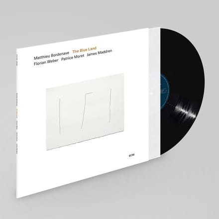 Matthieu Bordenave, Florian Weber, Patrice Moret & James Maddren - The Blue Land (LP)