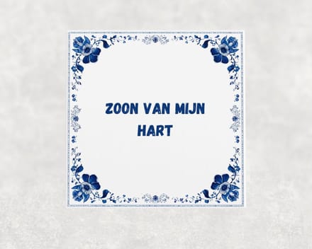 Spreuk tegel 15x15 cm Zoon van mijn hart