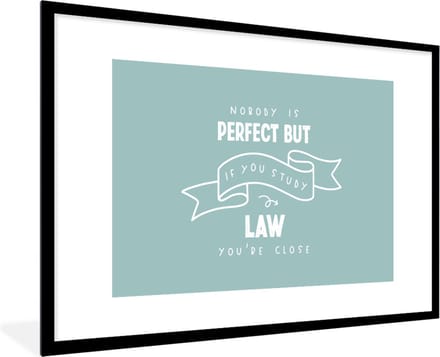 Fotolijst incl. Poster - Quote - Rechten - Studeren - 90x60 cm - Posterlijst