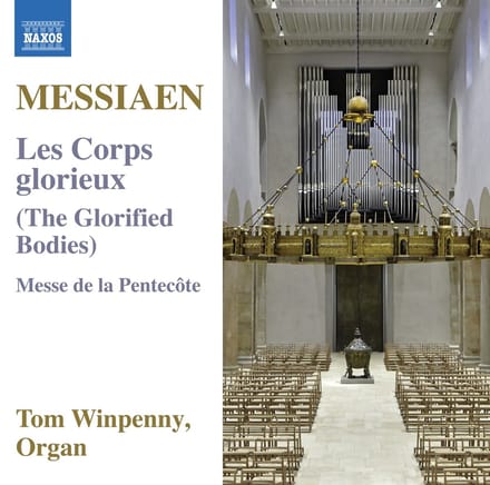 Tom Winpenny - Messiaen: Les Corps Glorieux (The Glorified Bodies) | Messe De La Pentecôte (CD)