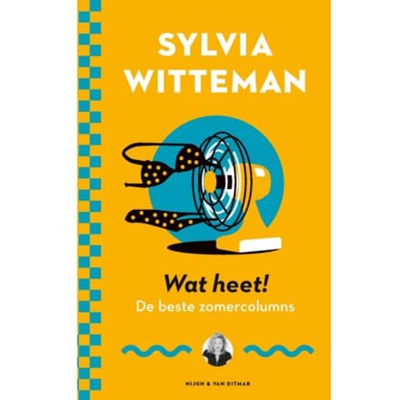 Wat Heet! - Sylvia Witteman