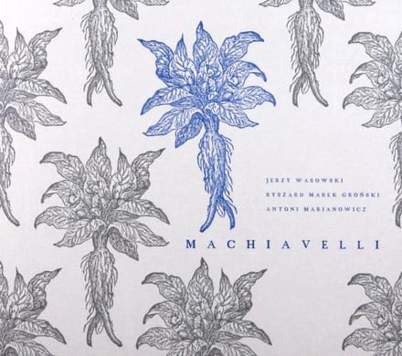 Jerzy Wasowski & Ryszard Marek Groński & Antoni Marianowicz: Machiavelli [CD]