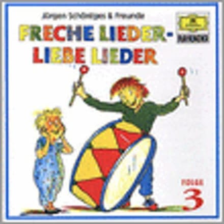 Schoentges &amp; Freunde - Freche Lieder: Liebe Lieder, Vol. 3 - CD