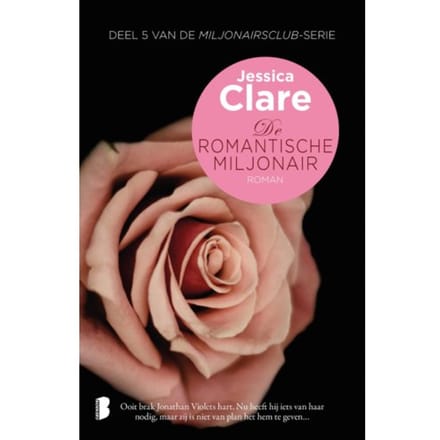 De Romantische Miljonair - Miljonairsclub - Jessica Clare