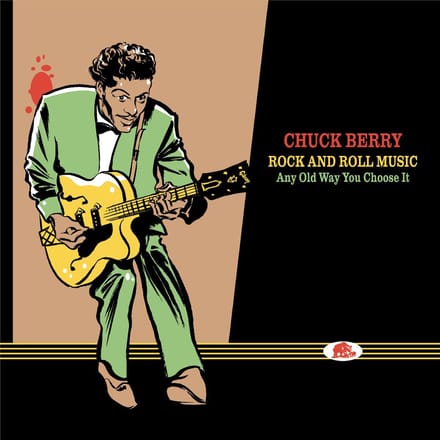 Rock And Roll Music Any Old Way You Choose It