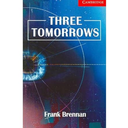 Three Tomorrows Level 1 Beginner/Elementary - Frank Brennan