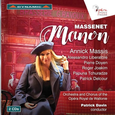 Annick Massis, Patrick Delcour, Orchestre De L'Opéra Royal De Wallonie And Choeurs De L'Opéra Royal De Wallonie, Patrick Davin - Manon (2 CD)