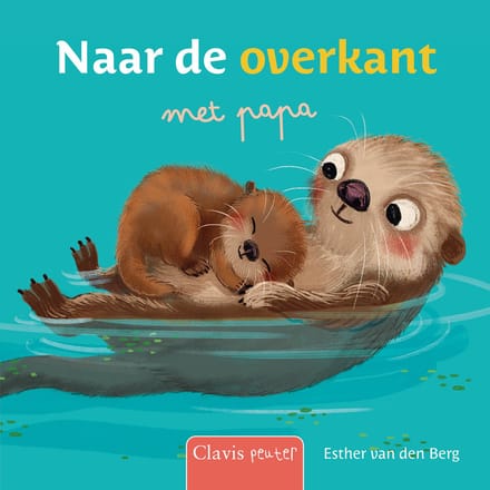 Naar De Overkant Met Papa - Esther van den Berg