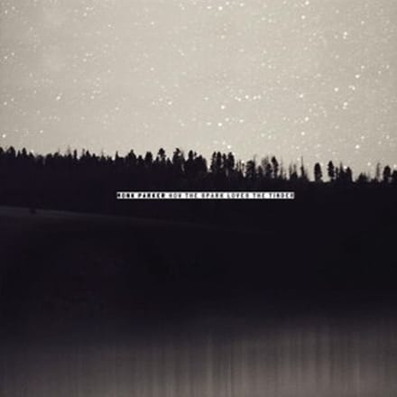 Monk Parker - How The Spark Loves The Tinder (LP)