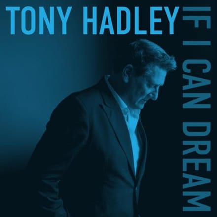 If I Can Dream - Tony Hadley
