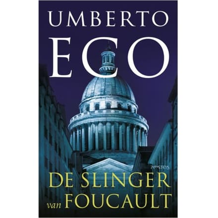De Slinger Van Foucault - Umberto Eco