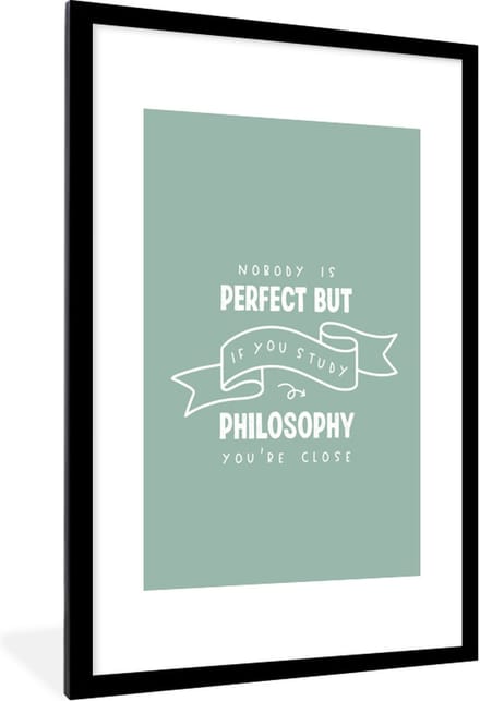 Fotolijst incl. Poster - Filosofie - Spreuken - Studeren - 80x120 cm - Posterlijst