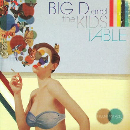 Fluent In Stroll - Big D & The Kids Table