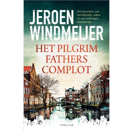 Het Pilgrim Fathers-Complot - Jeroen Windmeijer