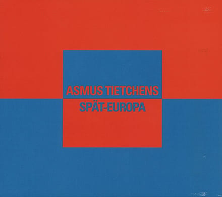 Asmus Tietchens - Spät-Europa (CD)