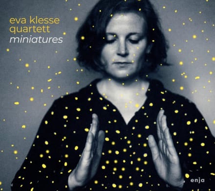 Miniaturen - Eva Klesse -quartet-