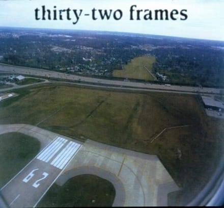 Thirty-Two Frames - Thirty-Two Frames (5" CD Single)