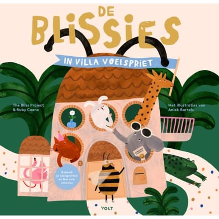De Blissies In Villa Voelspriet - The Bliss Project