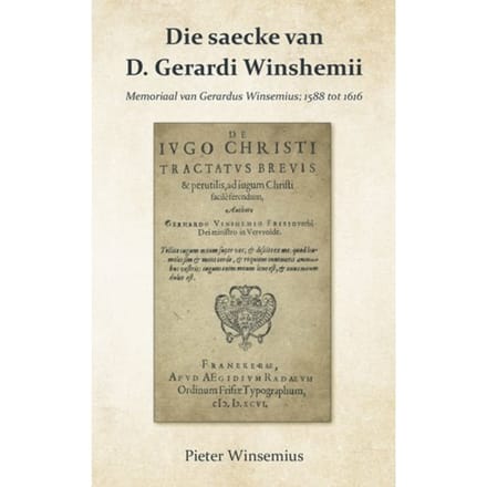 Die Saecke Van D. Gerardi Winshemii - Pieter Winsemius